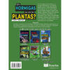 Las hormigas son como las plantas?