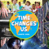 Time Changes Us Hardcover