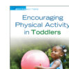 Encouraging Physical Activity in Toddlers