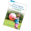 Encouraging Physical Activity in Toddlers