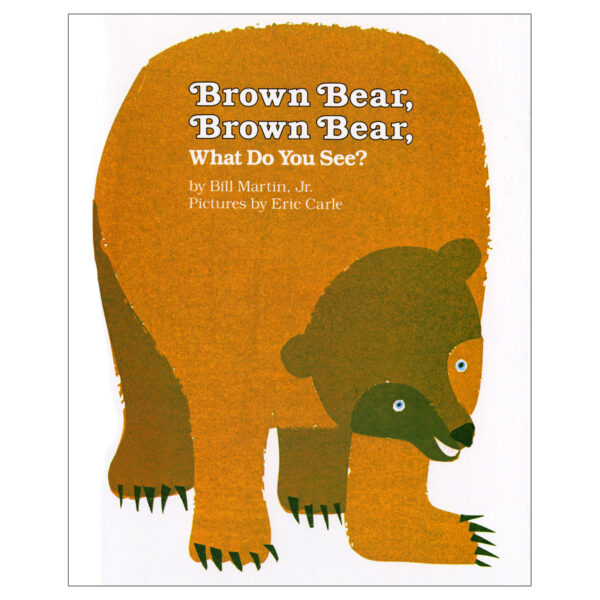 Brown Bear, Brown Bear, What Do You See? Book