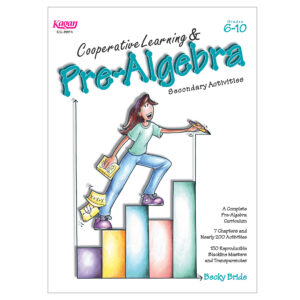 Cooperative Learning & Pre-Algebra Secondary Activities Book, Grade 6-10