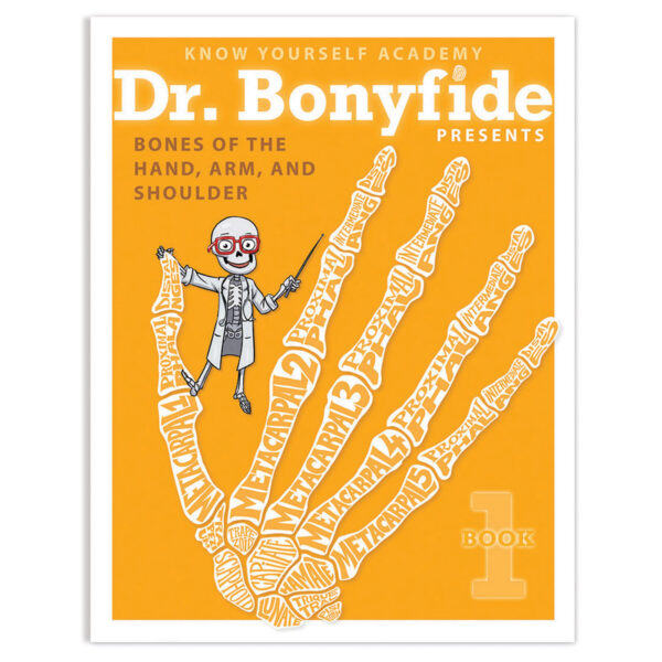 4 Book Set: Dr. Bonyfide Presents 206 Bones of the Human Body