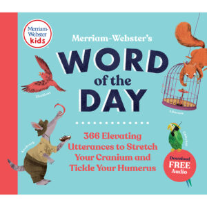 Merriam-Webster's Word of the Day