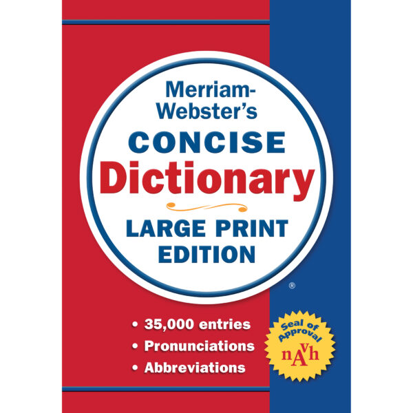 Merriam-Webster's Concise Dictionary, Large Print Ed.