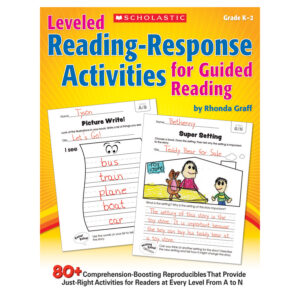 Leveled Reading Response Activities for Guided Reading, Grade K-3