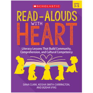 Read-Alouds with Heart: Grades 3-5