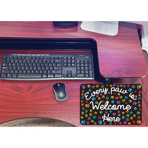 Computer Mouse Pad, 8" x 10", Every Paw is Welcome Here, Pack of 6