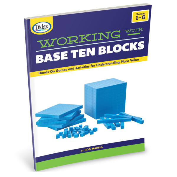 ERSDD-211017.jpg Working with Base Ten Blocks Resource Book