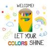 Crayola Let Your Colors Shine Bulletin Board Set