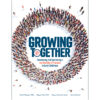 Growing Together