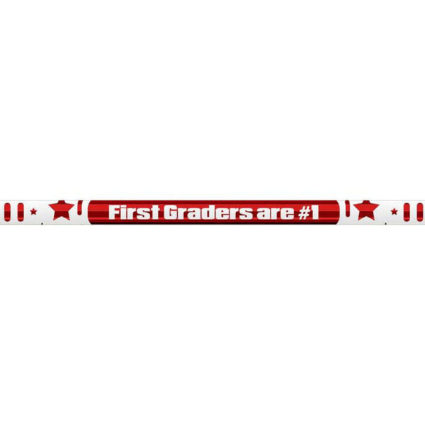 1st Graders Are #1 Motivational Pencils, Pack of 144