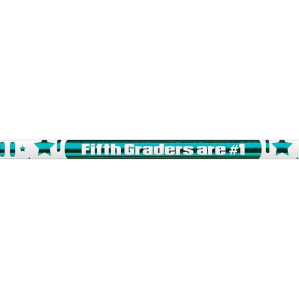 5th Graders Are #1 Motivational Pencils, Pack of 144