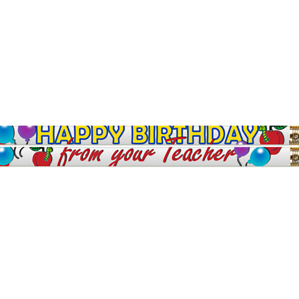 Happy Birthday From Your Teacher Motivational Pencil, Pack of 144
