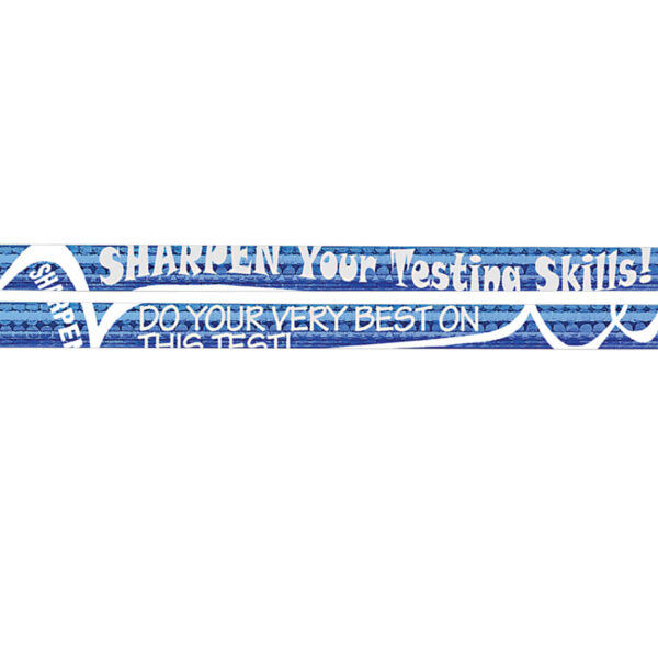 Sharpen Your Testing Skills Motivational Pencils, 12 Per Pack, 12 Packs