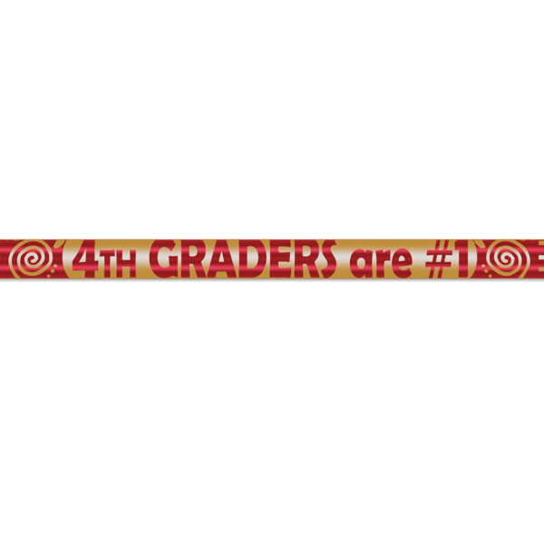 4th Graders Are #1 Pencils, 12 Per Pack, 12 Packs