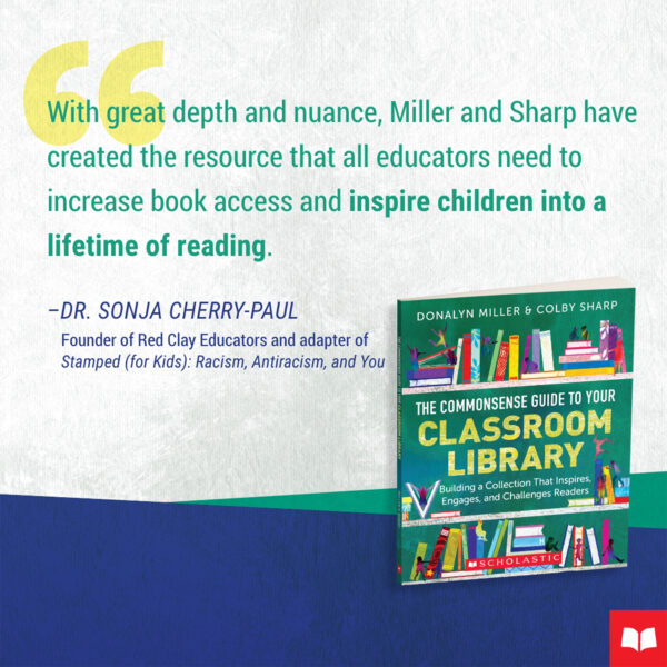 The Commonsense Guide to Classroom Libraries