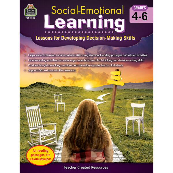 ERSTCR8130.jpg Social-Emotional Learning: Lessons for Developing Decision-Making Skills, Grade 4-6